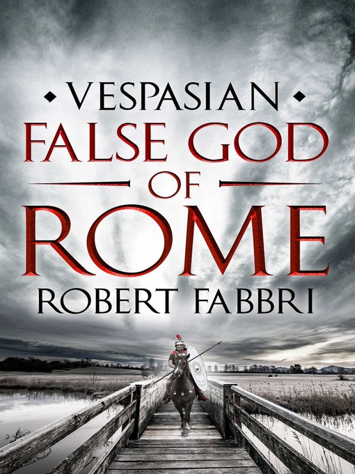 Title details for False God of Rome by Robert Fabbri - Available